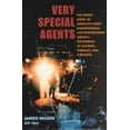 thumbnail image 1 of Pre-Owned Very Special Agents: The Inside Story of America's Most Controversial Law Enforcement Agency-The Bureau of Alcohol, Tobacco, and Firearms (Paperback) 0252070259 9780252070259, 1 of 1