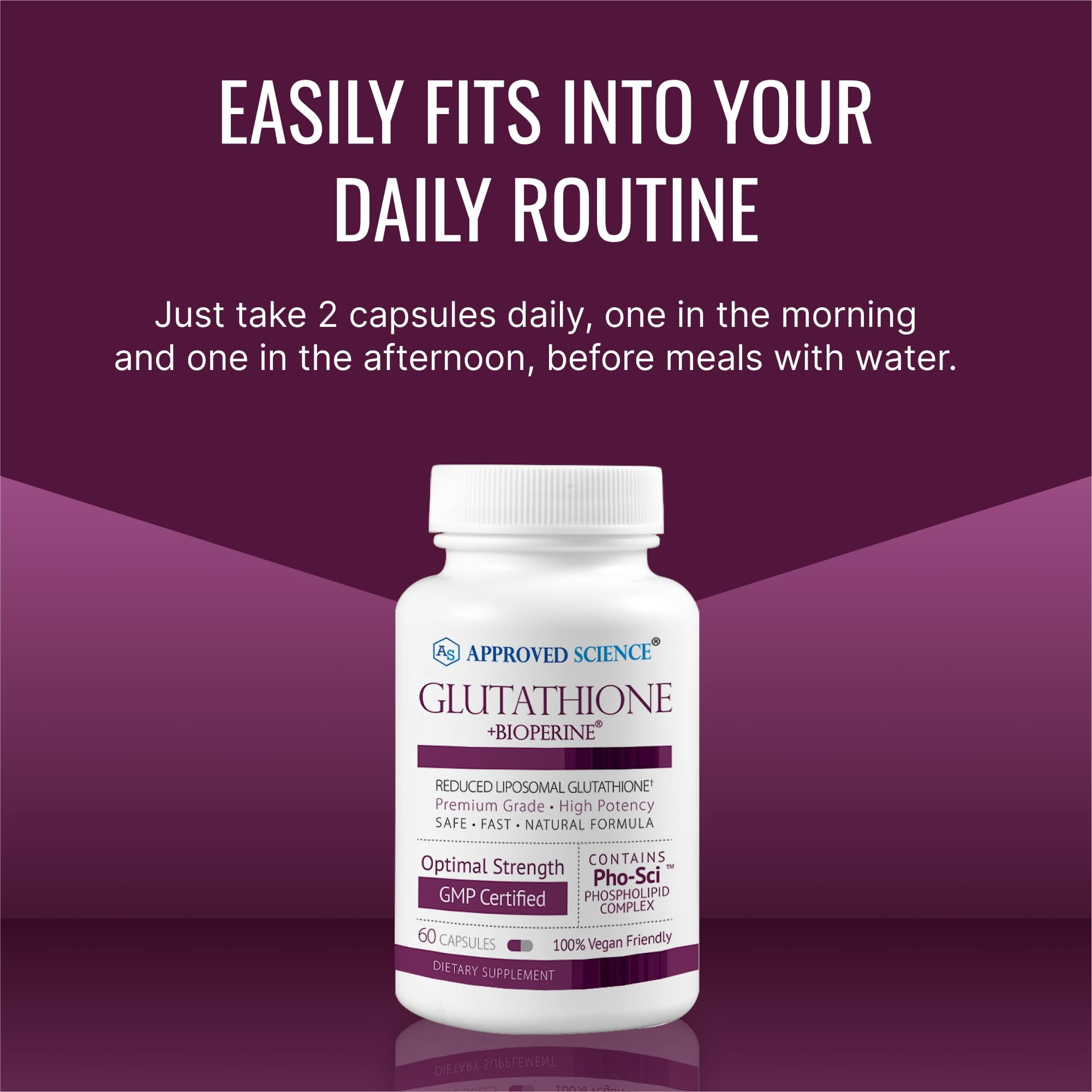 Approved Science Glutathione - Glutathione 500 mg - Phospholipid Complex, Vitamin C, Bioperine - Top Antioxidant to Help Neutralize Free Radical - Vegan Friendly - 60 Capsules - 1 Bottle