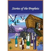 Stories of the Prophets: with illustrations (Paperback)