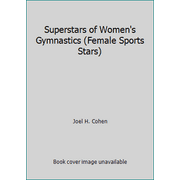 Superstars of Women's Gymnastics (Female Sports Stars) [Library Binding - Used]
