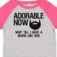 thumbnail image 4 of Inktastic Adorable Now...wait Till I Have a Beard Like Dad Boys Toddler T-Shirt, 4 of 5