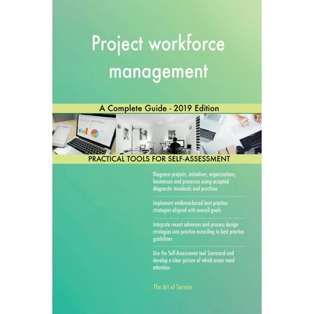 Project workforce management A Complete Guide - 2019 (Best Project Management Tools 2019)