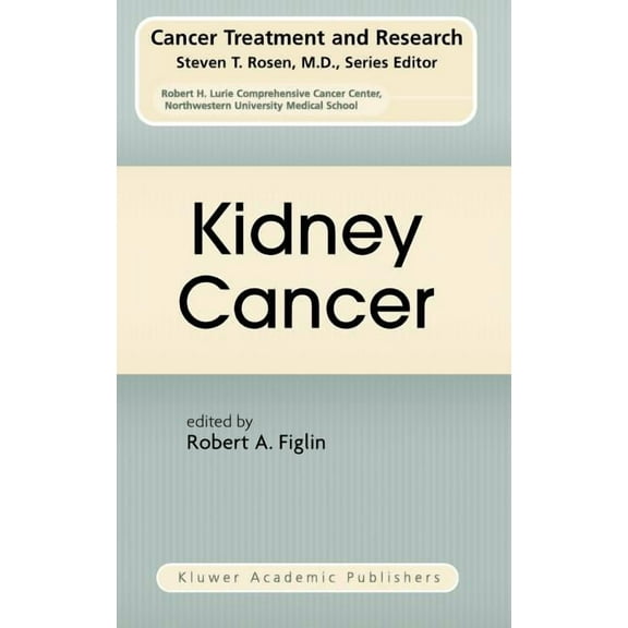 Cancer Treatment and Research Kidney Cancer, Book 116, (Hardcover)