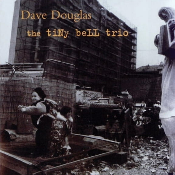 Dave Douglas - Tiny Bell Trio - Jazz - CD