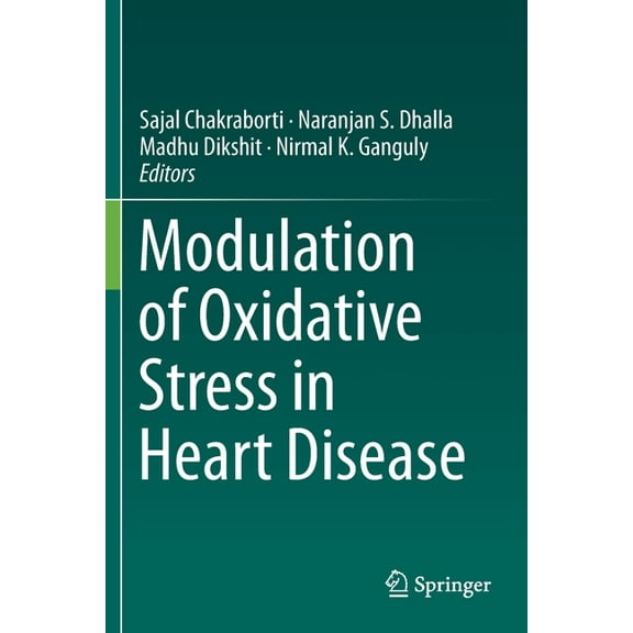 Modulation of Oxidative Stress in Heart Disease, (Paperback)