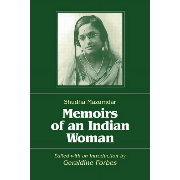 Foremother Legacies Memoirs of an Indian Woman, (Paperback)