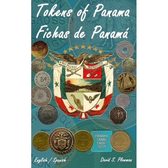 Panama Tokens Fichas de Panamá hb, (Hardcover)