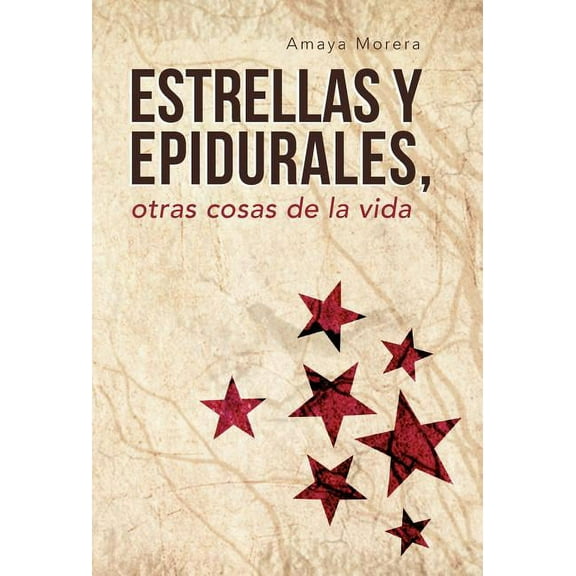 Estrellas Y Epidurales, Otras Cosas de la Vida