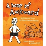 A Dose of Awkward: Left-Handed Toons (By Right-Handed People) [Paperback - Used]