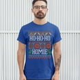 thumbnail image 3 of Tee Hunt Ho-Ho-Ho Homie T-shirt "Ugly Sweater" Friendship Merry Christmas Men's Tee, 3 of 5