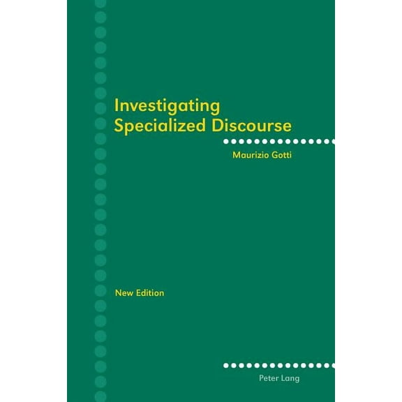 Investigating Specialized Discourse: Third Revised Edition (Paperback)