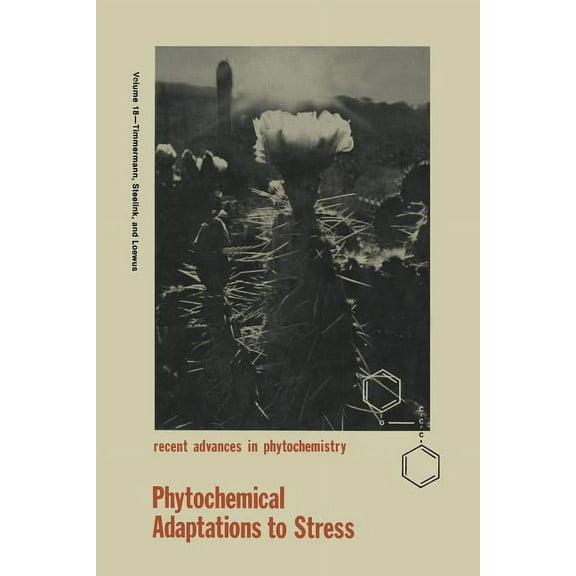Recent Advances in Phytochemistry Phytochemical Adaptations to Stress, Book 18, (Paperback)