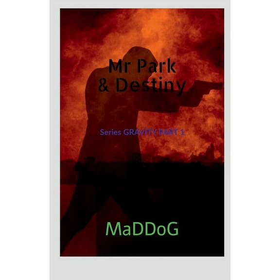 Mr Park and Destiny, (Paperback)