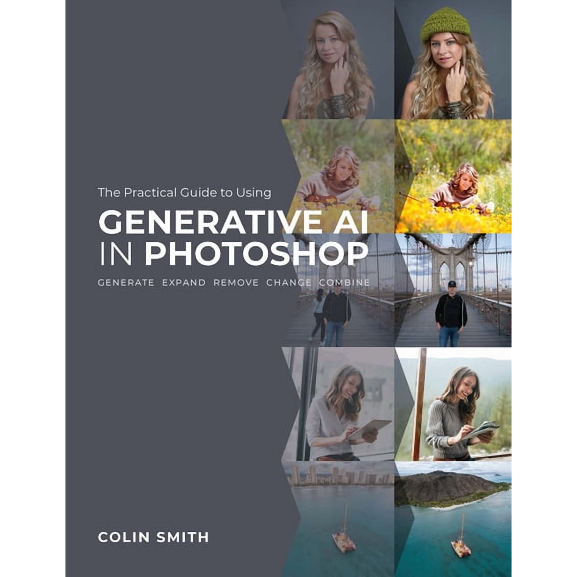The Practical Guide to Using Generative AI in Photoshop (Paperback)