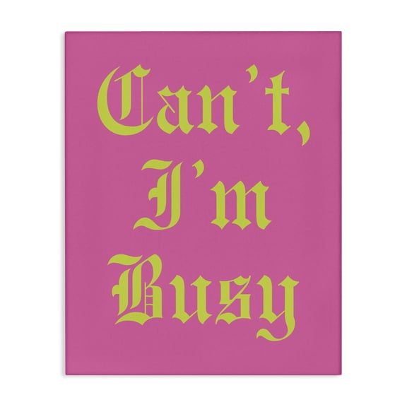 Stupell Industries Bohemian Can't I'm Busy Phrase Canvas Art, 16 x 20, by House of Lulu
