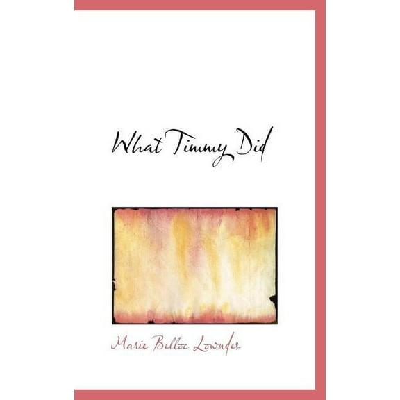 What Timmy Did (Hardcover)