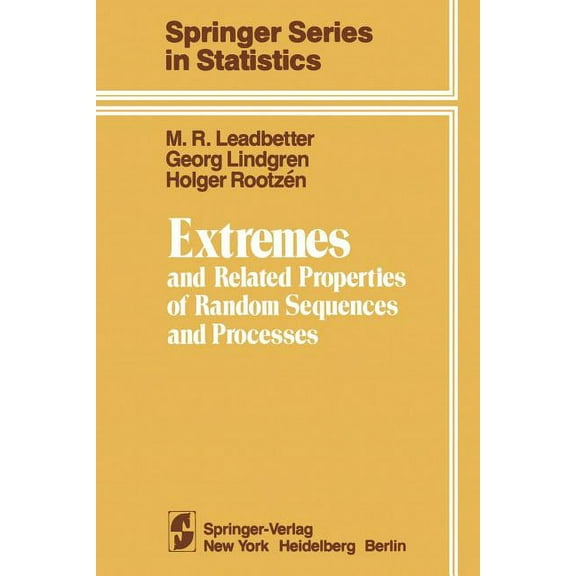 Springer Statistics Extremes and Related Properties of Random Sequences and Processes, (Paperback)