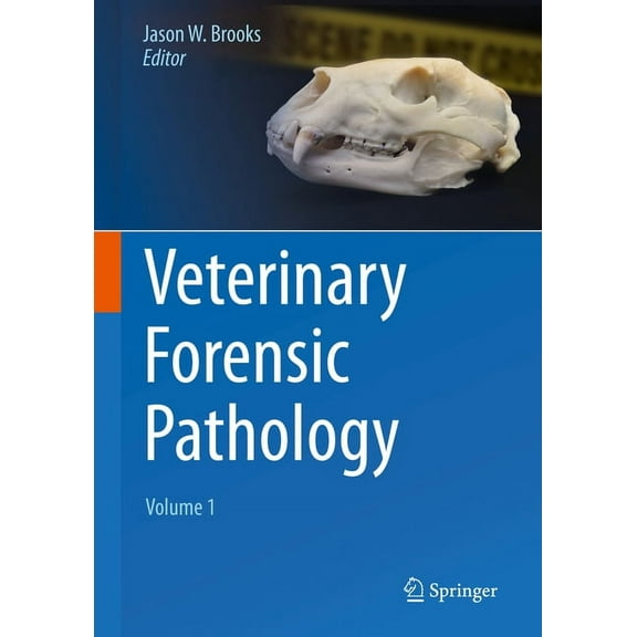 Veterinary Forensic Pathology, Volume 1, (Hardcover)