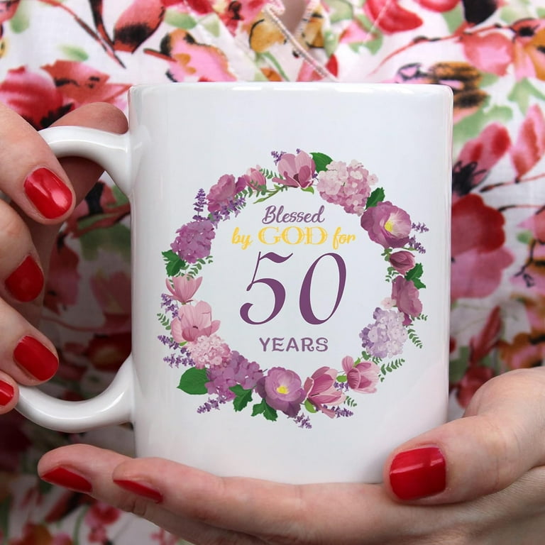 50th Birthday Gifts for Women, Mom, Daughter, Sister, Wife, Friend, Aunt -  Blessed By God for 50 Years with A Garland Birthday Mug - 11oz Coffee Mug (50th  Birthday Gift) - Walmart.com
