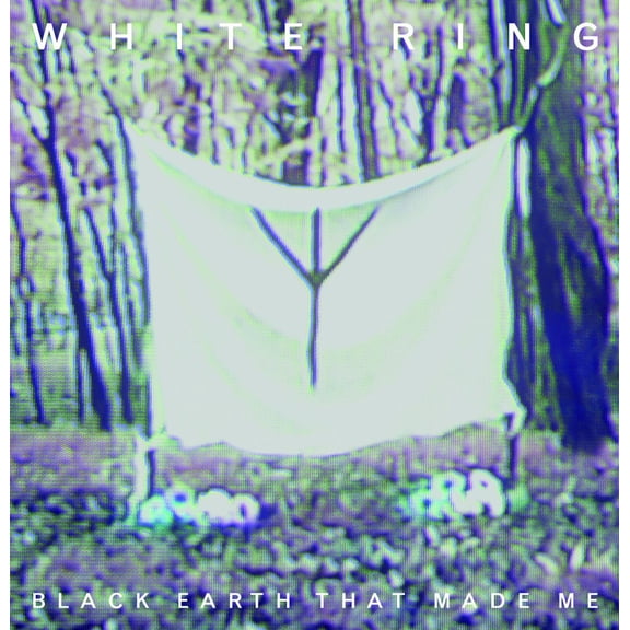 White Ring - Black Earth That Made Me - Music & Performance - Vinyl