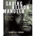 thumbnail image 1 of Sauver Nelson Mandela, le Procès Rivonia et le Sort de l'Afrique du Sud, 1 of 2