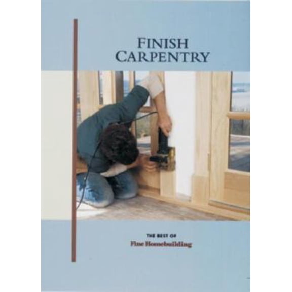 Pre-Owned Finish Carpentry (Builder's Library) by Clayton Dekorne and Ted Cushman (Hardcover)