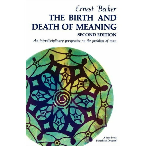 Birth and Death of Meaning, (Paperback)
