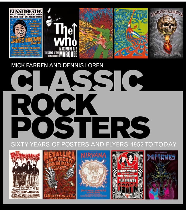 Classic Rock Posters Sixty Years Of Posters And Flyers 1952 To Today