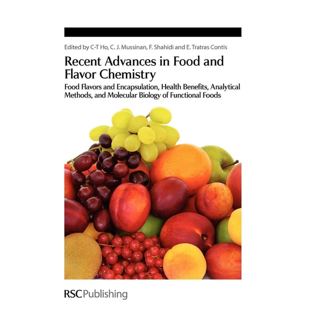 Recent Advances in Food and Flavor Chemistry Food Flavors and