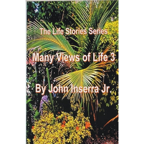 Life Stories Many Views of Life, Book 3, (Paperback)