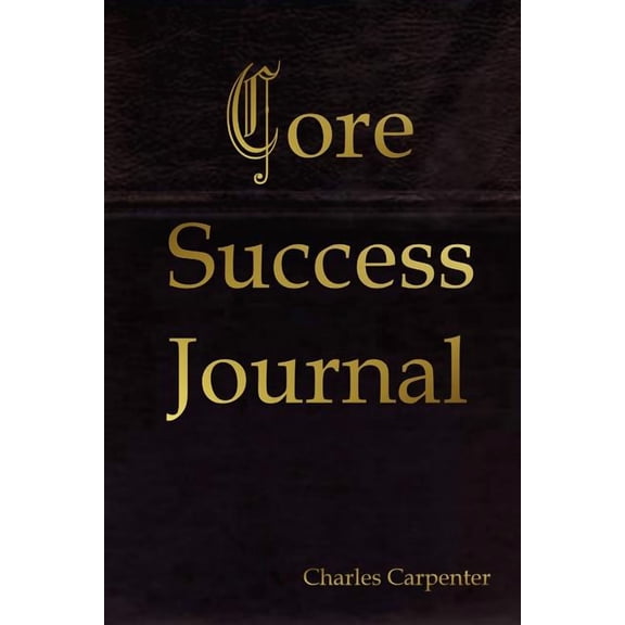 Core Success Journal (Paperback)