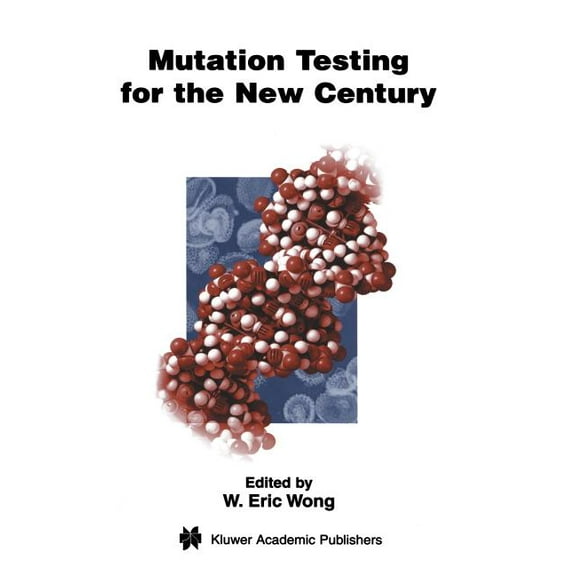 Advances in Database Systems Mutation Testing for the New Century, Book 24, (Hardcover)