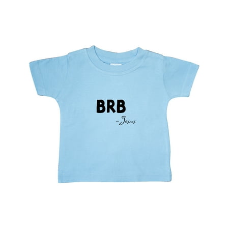 

Inktastic Easter BRB Jesus Gift Baby Boy or Baby Girl T-Shirt