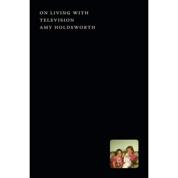 Console-Ing Passions On Living with Television, (Paperback)