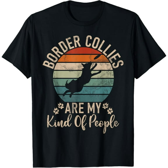 Border Collies are my Kind of People Border Collie T-Shirt