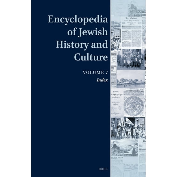 Encyclopedia of Jewish History and Cultu Encyclopedia of Jewish History and Culture, Volume 7, Book 7, (Hardcover)