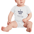thumbnail image 2 of I Work Out. Just Kidding I Take Naps Cute Baby Bodysuit Unisex, 2 of 5