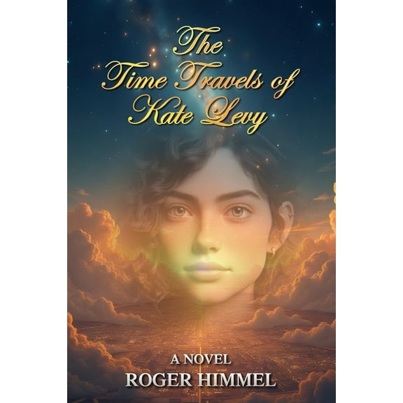The Time Travels of Kate Levy, (Paperback)
