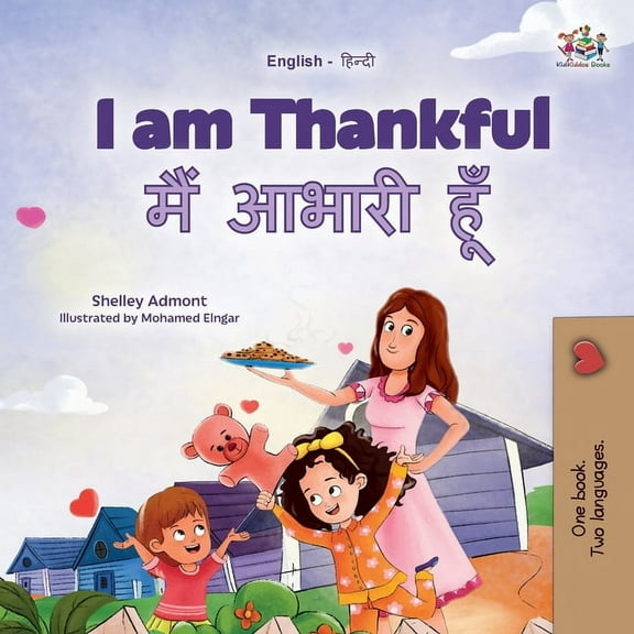 English Hindi Bilingual Collection I am Thankful (English Hindi Bilingual Children's Book), (Paperback)