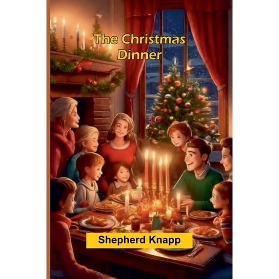 The Christmas Dinner, (Paperback)