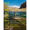 Ultimate Fishing Adventures : 100 Extraordinary Fishing Experiences Around the World, Used [Paperback]