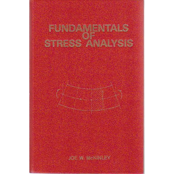 Pre-Owned Fundamentals of Stress Analysis (Matrix Series in Mechanical and Aeronautical Engineering), 9780916460242, 091646024X, Hardcover, First Edition edition