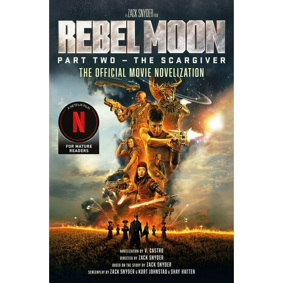 Rebel Moon Part Two - The Scargiver: The Official Novelization, (Paperback)