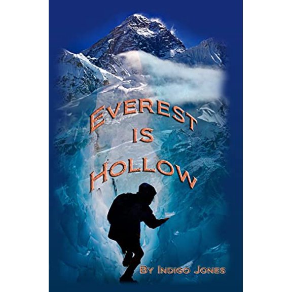 Pre-Owned Everest Is Hollow (Paperback) 0981770282 9780981770284