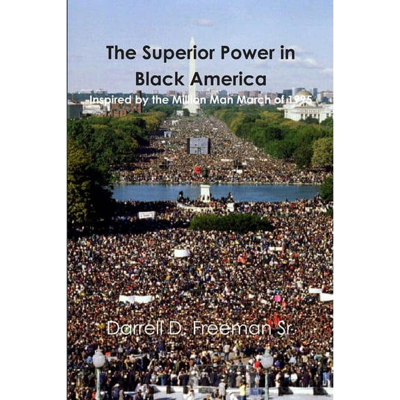 The Superior Power in Black America (Paperback)