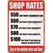7 x 10 METAL SIGN - Funny Shop Rates - Stay in the Waiting Room ...