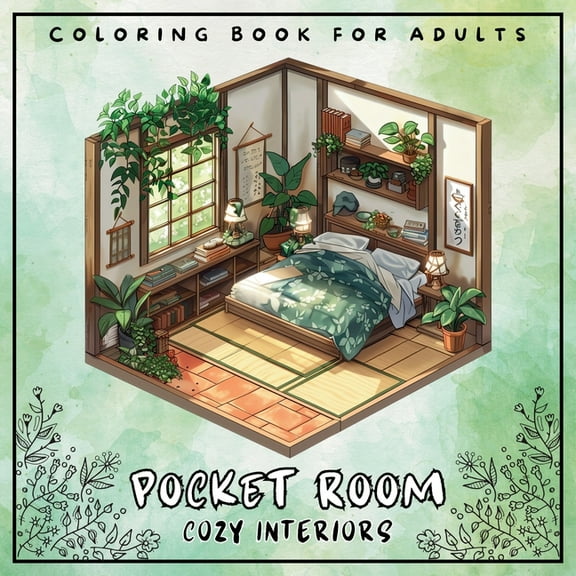 Pocket Room Cozy Interiors Coloring Book For Adults: Large Print Stress Relief Colouring Pages Presenting Tiny, Adorable, (Paperback)