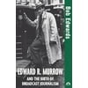 Turning Points in History: Edward R. Murrow and the Birth of Broadcast Journalism (Hardcover)