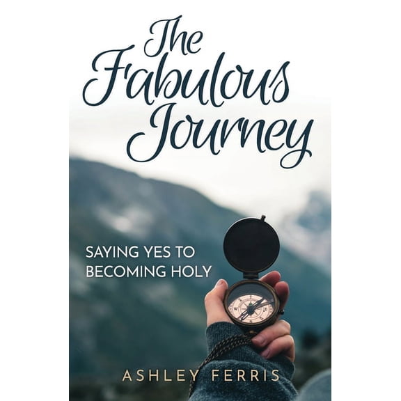 The Fabulous Journey, (Paperback)