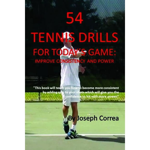 54 Tennis Drills for Today's Game (Paperback)